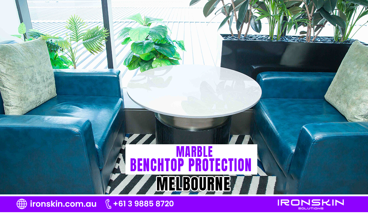 Marble Benchtop protection in Melbourne